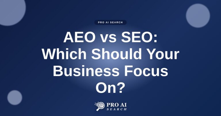 AEO vs SEO: Which Should Your Business Focus On?